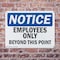 Signmission Employees Only Beyond This Point OSHA Notice Sign, Plastic, 14in W x 10in L, 2PK OS-2PACK-NS-P-1014-L-15607 - alternate 3